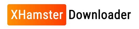 xhamaster video downloader|XHamsterDownloader.net